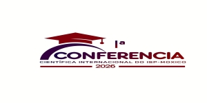 I CONFERÊNCIA CIENTÍFICA INTERNACIONAL DO ISP-MOXICO